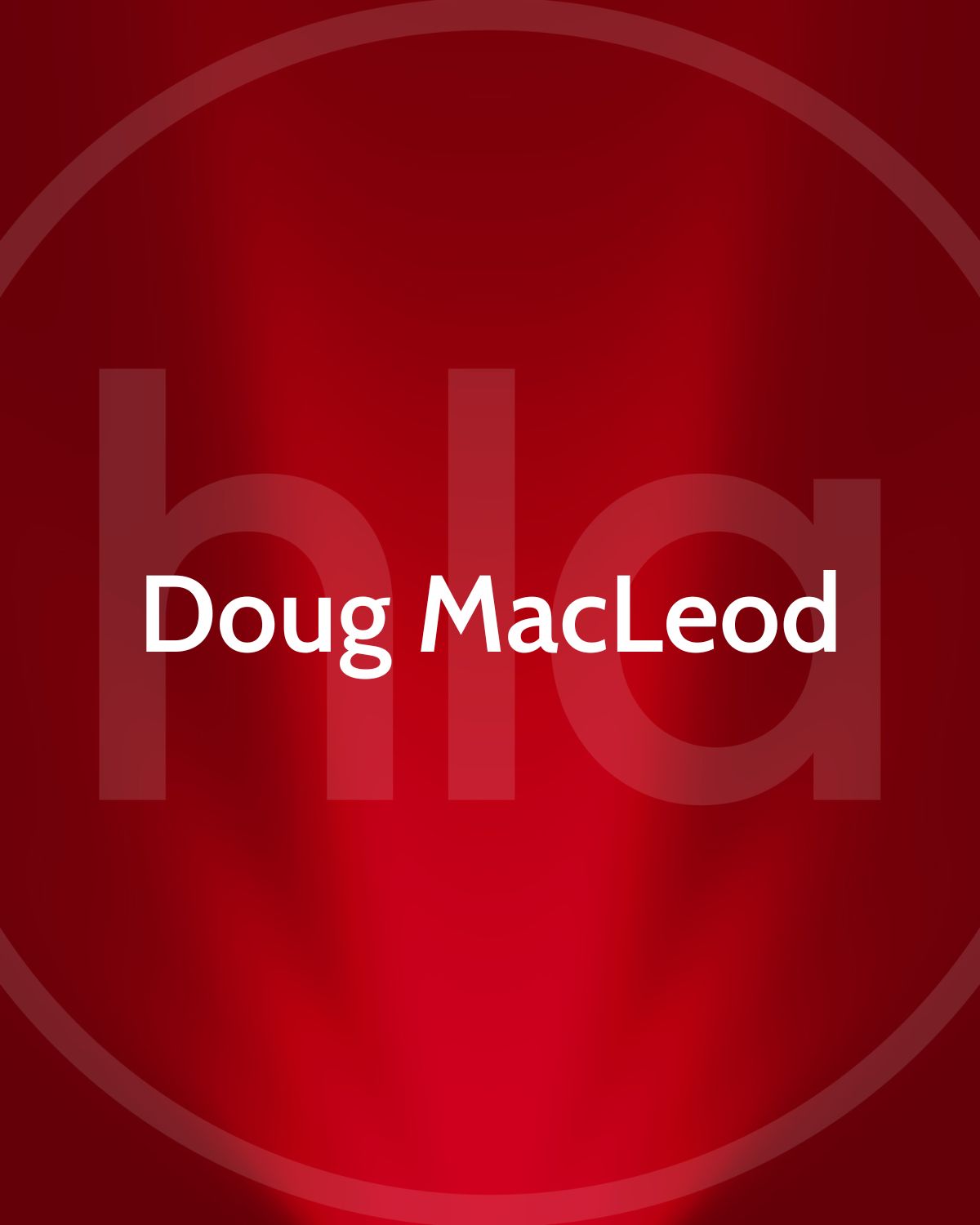 Doug MacLeod HLA